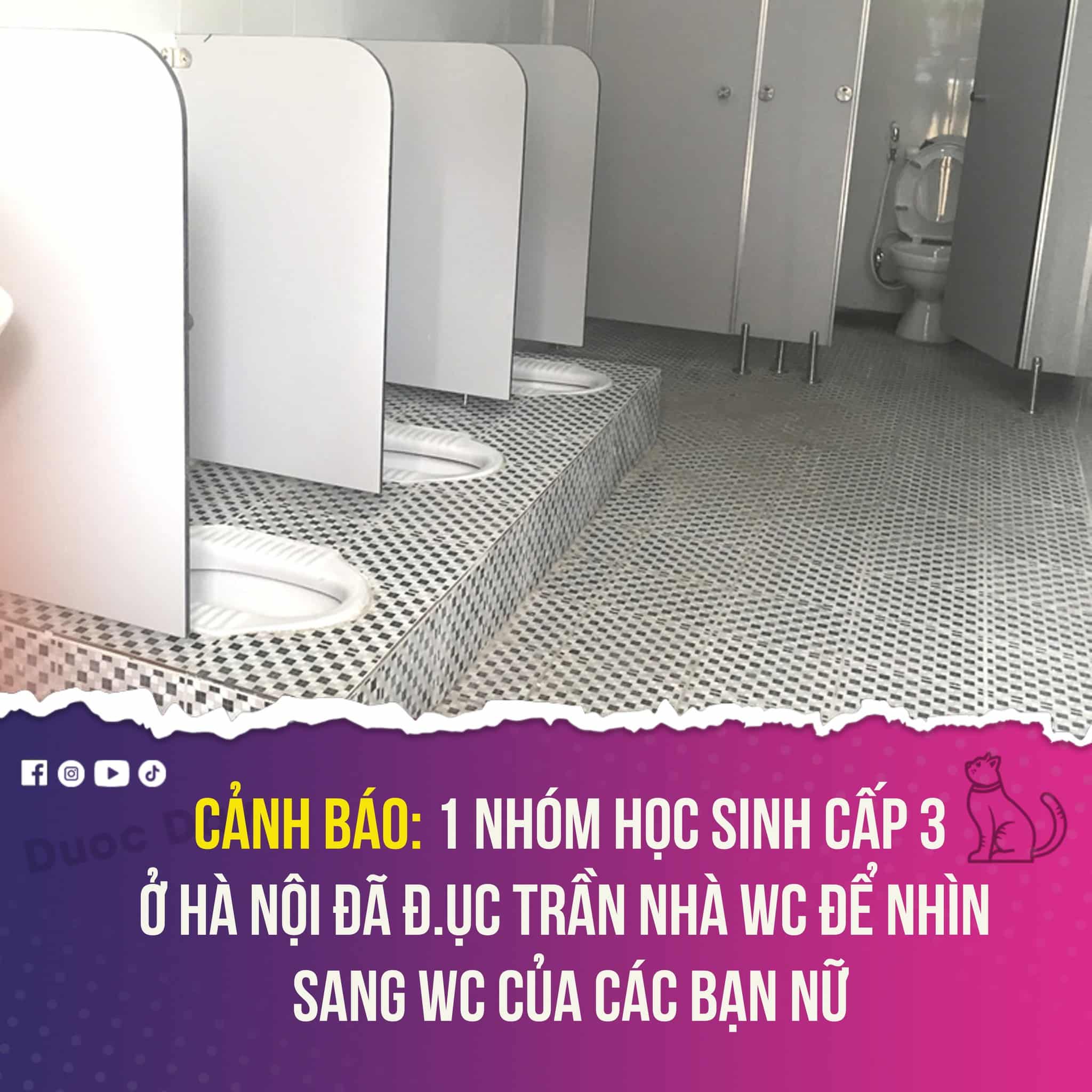 Hà Nội: Một nhóm học sinh nam cấp ba ở đục trần nhà wc để nhìn sang wc của các bạn nữ
